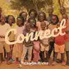 Masaka Kids Africana - Connect - Single